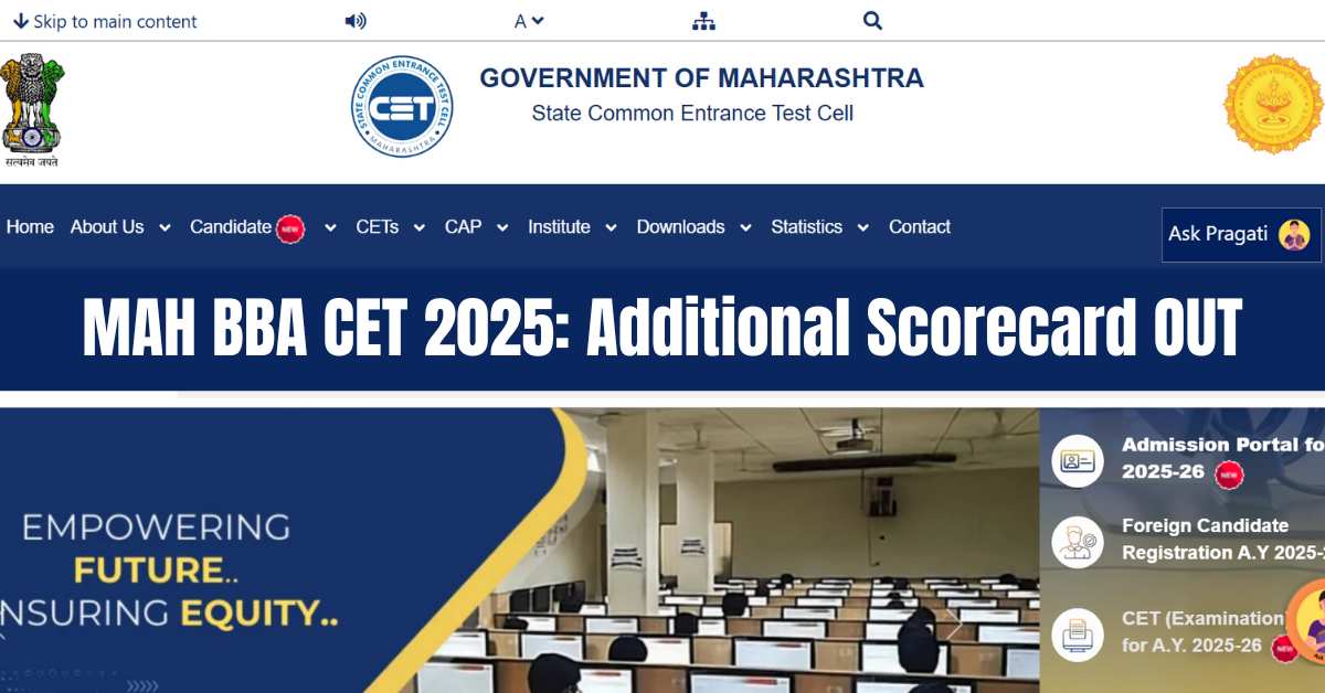 MAH BBA CET 2025: Additional Scorecard OUT at cetcell.mahacet.org; Download Here